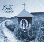 Boże ścieżki. Autor: Bona Fabiani Bożena. Dadada.pl Okładka książki Boże ścieżki