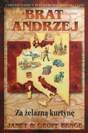 Brat Andrzej - za żelazną kurtynę. Autor: Janet & Geoff Benge. Dadada.pl Okładka książki Brat Andrzej - za żelazną kurtynę