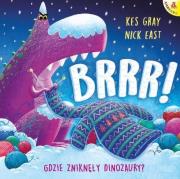 Okładka książki Brrr! Gdzie zniknęły dinozaury?