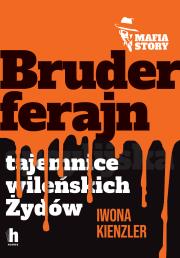 Bruderferajn. Autor: Iwona Kienzler. Dadada.pl Okładka książki Bruderferajn