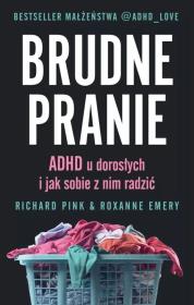 Brudne pranie. Autor: Pink Richard, Emery Roxanne. Dadada.pl Okładka książki Brudne pranie