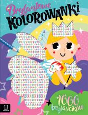Brylantowe kolorowanki. Autor: Kaczyńska Agata. Dadada.pl Okładka książki Brylantowe kolorowanki
