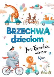 Brzechwa dzieciom w.2022. Autor: Jan Brzechwa. Dadada.pl Okładka książki Brzechwa dzieciom w.2022