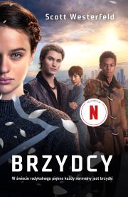 Brzydcy wyd. 2. Autor: Scott Westerfeld. Dadada.pl Okładka książki Brzydcy wyd. 2