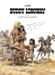 Buddy Longway księga 2. Autor: DERIB. Dadada.pl Okładka książki Buddy Longway księga 2