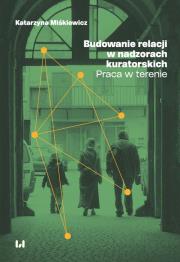 Okładka książki Budowanie relacji w nadzorach kuratorskich