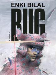 Bug T.3. Autor: Enki Bilal, Birek Wojciech. Dadada.pl Okładka książki Bug T.3