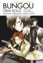 Okładka książki BUNGOU STRAY DOGS LIGHT NOVEL PRZESZŁOŚĆ OSAMU DAZAIA