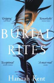 Burial Rites. Autor: Kent Hannah. Dadada.pl Okładka książki Burial Rites