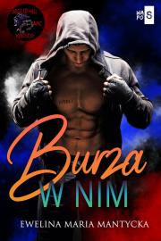 Burza w nim #3. Autor: Mantycka  Ewelina Maria. Dadada.pl Okładka książki Burza w nim #3