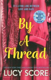 By a Thread. Autor: Score Lucy. Dadada.pl Okładka książki By a Thread