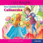 Okładka książki Calineczka. 101 bajek