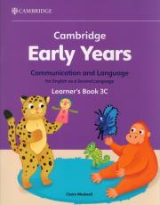 Cambridge Early Years Communication and Language for English as a Second Language Learner's Book 3C. Autor: Medwell Claire. Dadada.pl Okładka książki Cambridge Early Years Communication and Language for English as a Second Language Learner's Book 3C