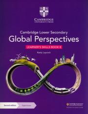 Okładka książki Cambridge Lower Secondary Global Perspectives Learner's Skills Book 8 with Digital Access