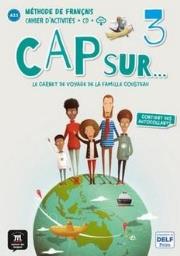Okładka książki Cap sur... 3 Zeszyt ćwiczeń + CD