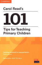 Okładka książki Carol Readâ€™s 101 Tips for Teaching Primary Children Paperback Pocket Editions