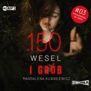 Okładka książki CD MP3 150 wesel i grób. Emilia Brzeska na tropie. Tom 3