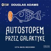 CD MP3 Autostopem przez Galaktykę. Autor: Adams Douglas. Dadada.pl Okładka książki CD MP3 Autostopem przez Galaktykę