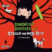 Okładka książki CD MP3 Demoniczny Damianek czyli strach ma moje oczy