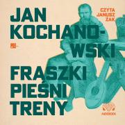 CD MP3 Fraszki, pieśni, treny. Autor: Jan Kochanowski. Dadada.pl Okładka książki CD MP3 Fraszki, pieśni, treny