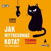 Okładka książki CD MP3 Jak wytresować kota? Techniki zaawansowane