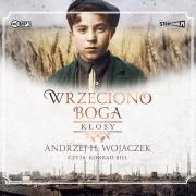 CD MP3 Kłosy. Wrzeciono Boga. Tom 1. Autor: Wojaczek Andrzej H.. Dadada.pl Okładka książki CD MP3 Kłosy. Wrzeciono Boga. Tom 1