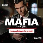 Okładka książki CD MP3 Mafia sycylijska. Prawdziwa historia