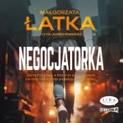 CD MP3 Negocjatorka. Autor: Łatka Małgorzata. Dadada.pl Okładka książki CD MP3 Negocjatorka