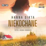 CD MP3 Niekochane. Autor: Hanna Dikta. Dadada.pl Okładka książki CD MP3 Niekochane