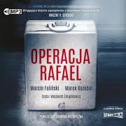 CD MP3 Operacja Rafael. Autor: MARCIN FALIŃSKI, MAREK KOZUBAL. Dadada.pl Okładka książki CD MP3 Operacja Rafael