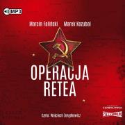 CD MP3 Operacja Retea. Autor: MARCIN FALIŃSKI, MAREK KOZUBAL. Dadada.pl Okładka książki CD MP3 Operacja Retea