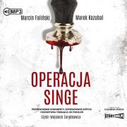 CD MP3 Operacja Singe. Autor: MARCIN FALIŃSKI, MAREK KOZUBAL. Dadada.pl Okładka książki CD MP3 Operacja Singe