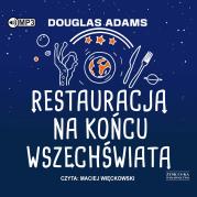 CD MP3 Restauracja na końcu wszechświata. Autostopem przez Galaktykę. Tom 2. Autor: Adams Douglas. Dadada.pl Okładka książki CD MP3 Restauracja na końcu wszechświata. Autostopem przez Galaktykę. Tom 2