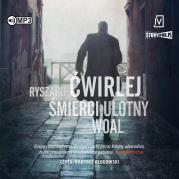 CD MP3 Śmierci ulotny woal. Autor: Ćwirlej Ryszard. Dadada.pl Okładka książki CD MP3 Śmierci ulotny woal