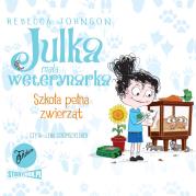 CD MP3 Szkoła pełna zwierząt. Julka mała weterynarka. Tom 8. Autor: Rebecca Johnson. Dadada.pl Okładka książki CD MP3 Szkoła pełna zwierząt. Julka mała weterynarka. Tom 8