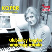 Okładka książki CD MP3 Ulubieńcy bogów umierają młodo