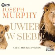 CD MP3 Uwierz w siebie. Autor: Joseph Murphy. Dadada.pl Okładka książki CD MP3 Uwierz w siebie