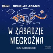 CD MP3 W zasadzie niegroźna. Autostopem przez Galaktykę. Tom 5. Autor: Adams Douglas. Dadada.pl Okładka książki CD MP3 W zasadzie niegroźna. Autostopem przez Galaktykę. Tom 5