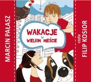 Okładka książki CD MP3 Wakacje w wielkim mieście