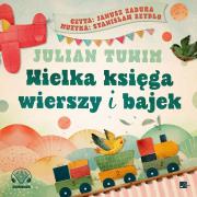 CD MP3 Wielka księga wierszy i bajek. Autor: Julian Tuwim. Dadada.pl Okładka książki CD MP3 Wielka księga wierszy i bajek