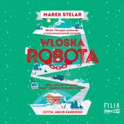 Okładka książki CD MP3 Włoska robota. Góra kłopotów. Tom 2