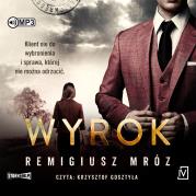 CD MP3 Wyrok. Autor: Remigiusz Mróz. Dadada.pl Okładka książki CD MP3 Wyrok