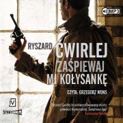 CD MP3 Zaśpiewaj mi kołysankę. Antoni Fischer. Tom 5. Autor: Ćwirlej Ryszard. Dadada.pl Okładka książki CD MP3 Zaśpiewaj mi kołysankę. Antoni Fischer. Tom 5