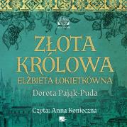 Okładka książki CD MP3 Złota królowa