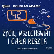 CD MP3 Życie, wszechświat i cała reszta. Autostopem przez Galaktykę. Tom 3. Autor: Adams Douglas. Dadada.pl Okładka książki CD MP3 Życie, wszechświat i cała reszta. Autostopem przez Galaktykę. Tom 3