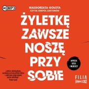 CD MP3 Żyletkę zawsze noszę przy sobie. Depresja dzieci i młodzieży. Autor: Małgorzata Gołota. Dadada.pl Okładka książki CD MP3 Żyletkę zawsze noszę przy sobie. Depresja dzieci i młodzieży