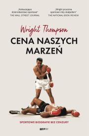 Okładka książki Cena naszych marzeń. Sportowe biografie bez cenzury