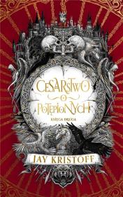 Cesarstwo potępionych Cykl Wampirze cesarstwo Księga 2. Autor: Kristoff Jay. Dadada.pl Okładka książki Cesarstwo potępionych Cykl Wampirze cesarstwo Księga 2