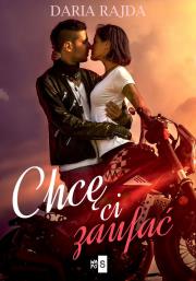 Chcę ci zaufać. Autor: DARIA RAJDA. Dadada.pl Okładka książki Chcę ci zaufać