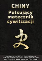 Chiny. Pulsujący matecznik cywilizacji. Autor: Plebaniak Piotr. Dadada.pl Okładka książki Chiny. Pulsujący matecznik cywilizacji